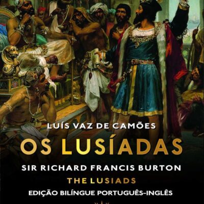 Os LusÍadas - EdiÇÃo Bilingue InglÊs/Portugues