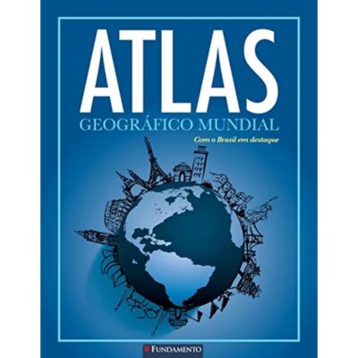 Atlas GeogrÁfico Mundial Azul - 2 EdiÇÃo