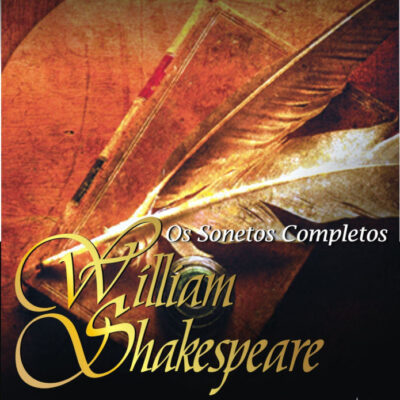 Os Sonetos Completos -de William Shakespeare