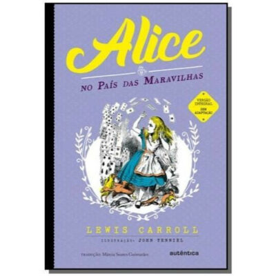 Alice No PaÍs Das Maravilhas - Texto  integral