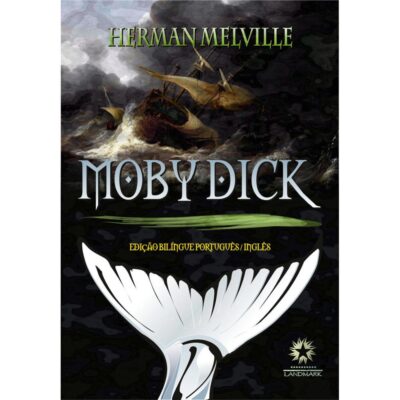 Moby Dick - EdiÇÃo Bilingue InglÊs/PortuguÊs