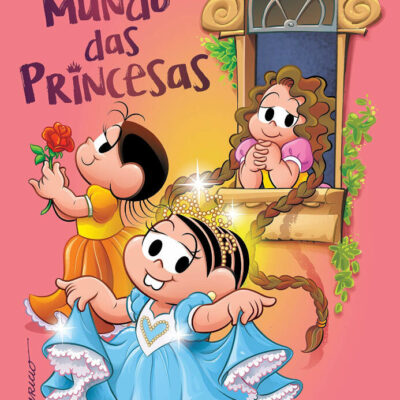 Turma Da MÔnica - Mundo Das Princesas