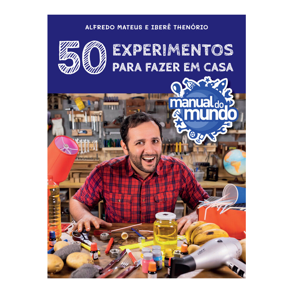 Manual Do Mundo - 50 Experimentos Para Fazer Em Casa - Grafipel ...