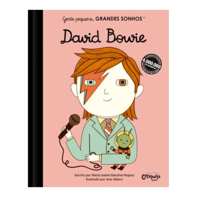 Gente Pequena, Grandes Sonhos. David Bowie