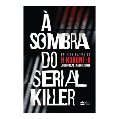 A Sombra Do Serial Killer