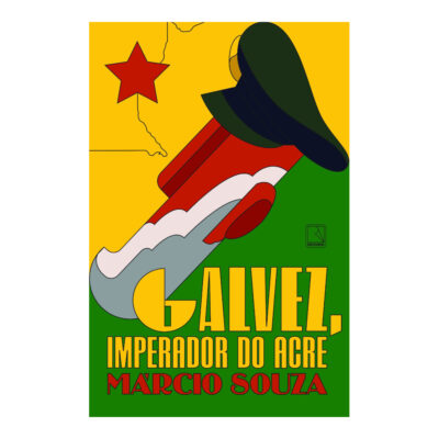 Galvez - Imperador Do Acre