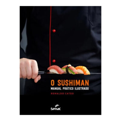 O Sushiman - Manual Prático Ilustrado
