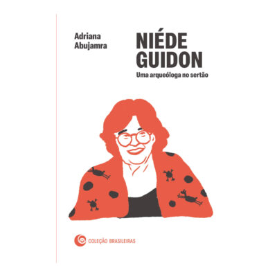 Niéde Guidon: Uma Arqueóloga No Sertão