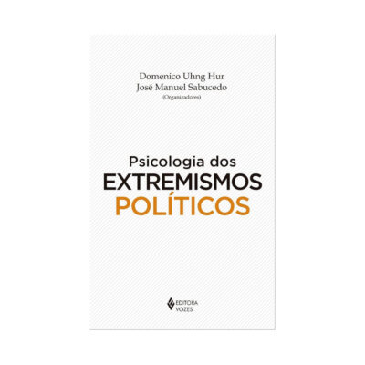 Psicologia Dos Extremismos Políticos