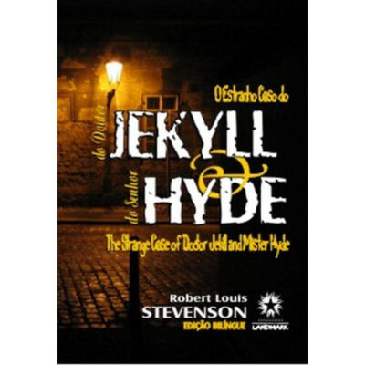 O Estranho Caso Do Dr. Jekyll E Do Senhor Hide - Edição Bilingue Inglês/Português