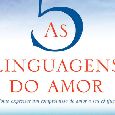 As 5 Linguagens Do Amor
