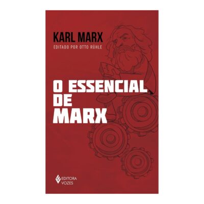 O Essencial De Marx