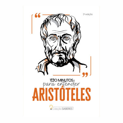 Coleção Saberes - 100 Minutos Para Entender Aristóteles