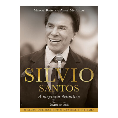 Silvio Santos: A Biografia Definitiva