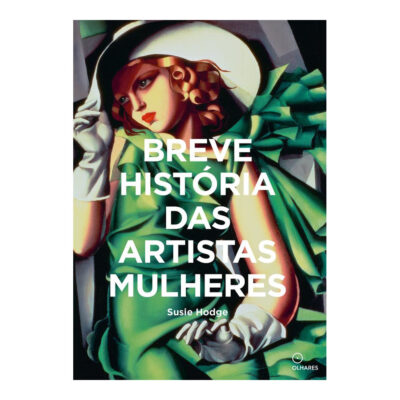 Breve Historia Das Artistas Mulheres