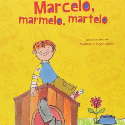 Marcelo Marmelo Martelo E Outras Históriasmarcelo,  marmelo,  martelo E Outras Histórias