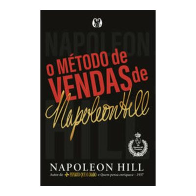O Método De Vendas De Napoleon Hill