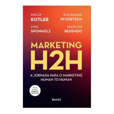Marketing H2h - A Jornada Para O Marketing Human To Human