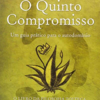 O Quinto Compromisso