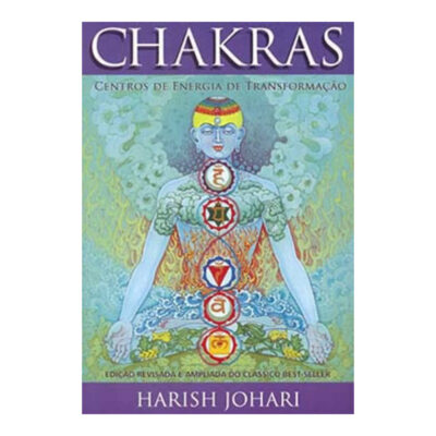 Chakras - Centros De Energia De Transformação