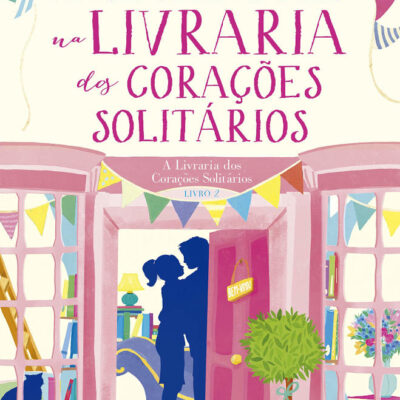 A Livraria Dos Corações Solitários Vol 2 - Amor Verdadeiro