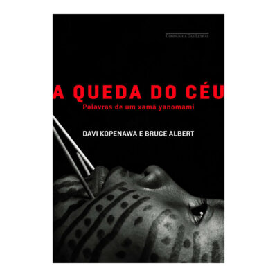 A Queda Do Ceu Kopenawa, Davi