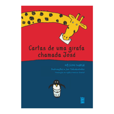 Cartas De Uma Girafa Chamada Jose