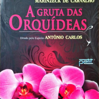 A Gruta Das Orquídeas