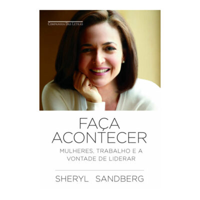 Faca Acontecer  mulheres Trabalho E A Vontade De Liderar