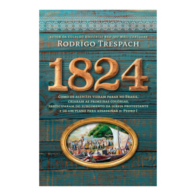 1824 Como Os AlemÃes Vieram