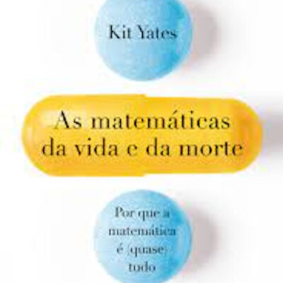 As Matemáticas Da Vida E Da Morte