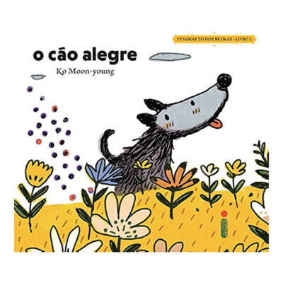 It's Okay To Not Be Okay Vol 3 - O Cão Alegre