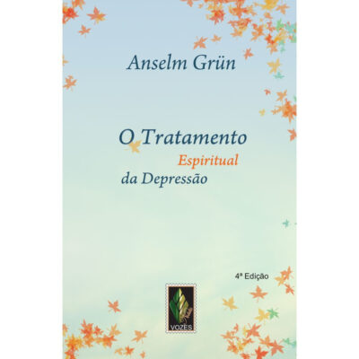 O Tratamento Espiritual Da Depressão