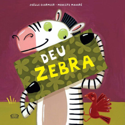 Deu Zebra