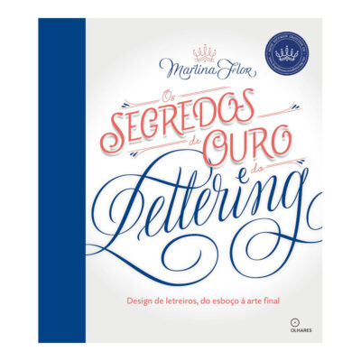 Segredos De Ouro Do Lettering, Os Design De Letreiros, Do Esboço A Arte Final