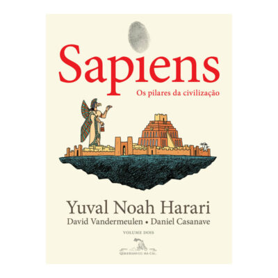 Sapiens Vol 2 (edição Em Quadrinhos): Os Pilares Da Civilização