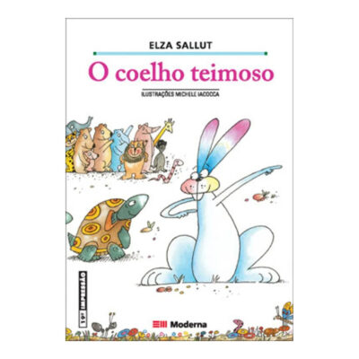 O Coelho Teimoso