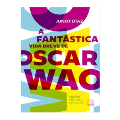 A Fantástica Vida Breve De Oscar Wao