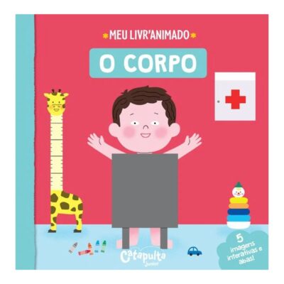 Meu Livro Animado: O Corpo