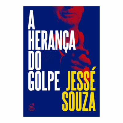 A Herança Do Golpe