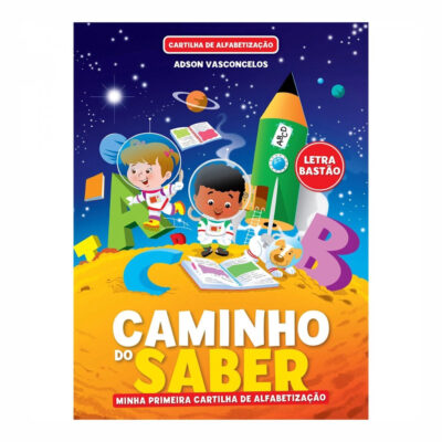 Caminho Do Saber - Minha Primeira Cartilha De Alfabetização