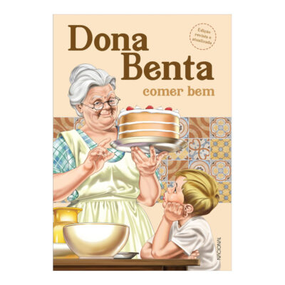 Dona Benta: Comer Bem