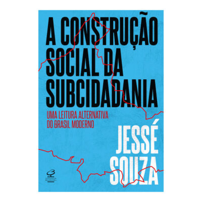 A Construção Social Da Subcidadania