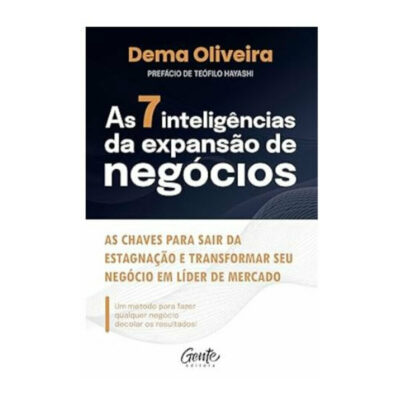 As 7 Inteligencias Da Expansao Oliveira, Dema