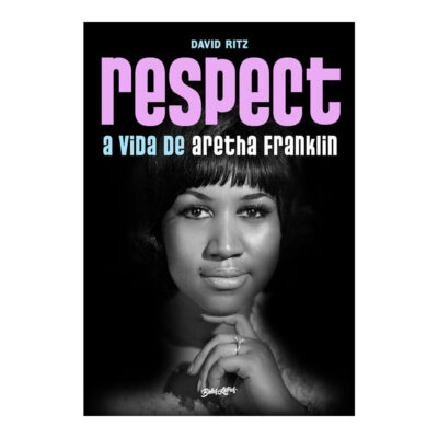 Respect: A Vida De Aretha Franklin