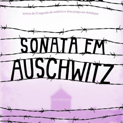 Sonata Em Auschwitz