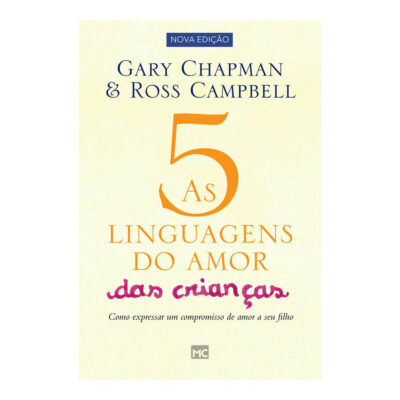 As 5 Linguagens Do Amor Das CrianÇas