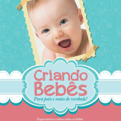 Criando BebÊs