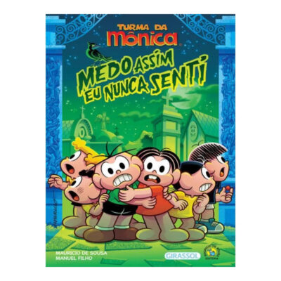 Turma Mônica: Medo Assim Eu Nunca Senti