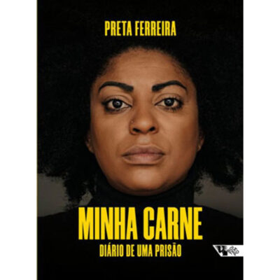 Minha Carne - Diário De Uma Prisão